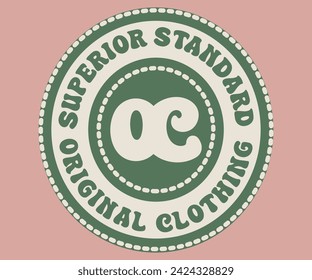 Superior standard Clothing, vintage urban brand graphic for t-shirt. Authentic apparel typography for tee, sweatshirt hoodie