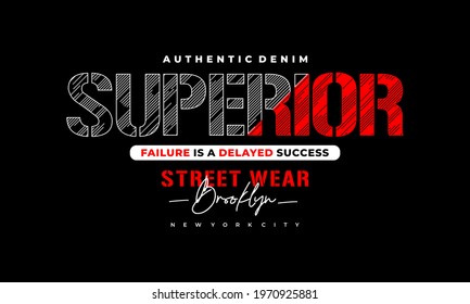 superior street wear graphic tee shirt vector illustration.
