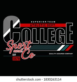 superior team typography for design clothes. Graphics for print product, t-shirt, vintage sport apparel. athletics  college.Vector illustration.
