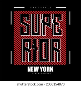 Superior typography design t-shirt print vector illustration