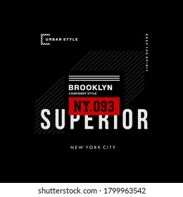 SUPERIOR typography for print t shirt
