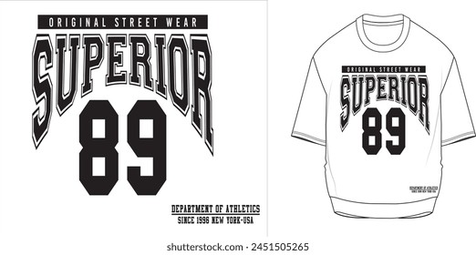 Superior varsity college slogan vector illustration for fashion, tee, t shirt, print, graphic.
