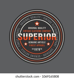 Superior vintage round stamp for denim or t-shirt. Design for printing products, badge, applique, label, t shirt, jeans and casual wear print. Vector illustration.