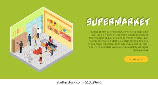 Supermarket interior in isometric projection web banner. Trading room with customers, personal, sellers, shelves, goods, shopping carts and scales. For store ad, app, game interface. 3D illustration
