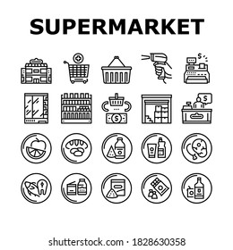 Supermarket Store Collection Icons Set Vector. Supermarket Cart And Basket, Cash Register And Barcode Scanner, Shop Building And Storage Black Contour Illustrations