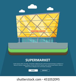 Supermarket web page template with text more and contact. Flat design. Commercial building illustration for web design, banners. Shop, shopping center, mall, supermarket, business center background
