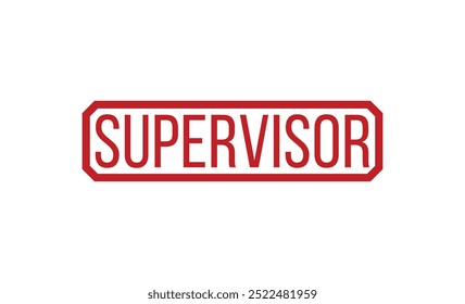 Supervisor sello de goma sobre fondo blanco. Sello del supervisor.
