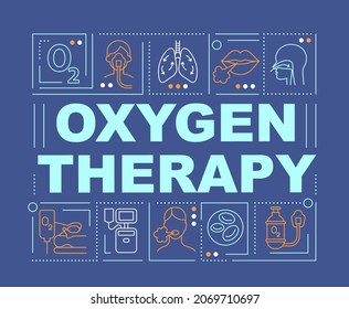 Supplemental Oxygen Therapy Word Concepts Banner. Pulmonary Rehabilitation. Infographics With Linear Icons On Blue Background. Isolated Creative Typography. Vector Outline Color Illustration With Text