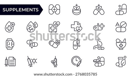 Supplements and Vitamins Line Icon Set for Nutrition, Health Care, Capsules, Pills, Protein, Wellness and Dietary Support Outline Vector Collection