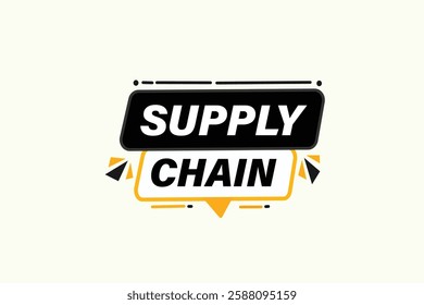 supply chain, buttons for websites, application Design, Element, learn, stay, template, top scorer, design, level, sign, speech, bubble  banner, modern, symbol, click. 
