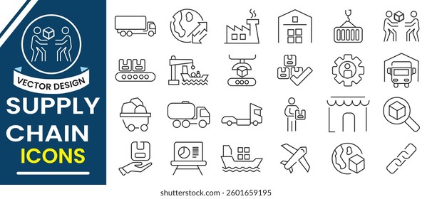 Supply chain line icon, vector set. Set of supply chain, logistic, value chain, delivery, manufacturing, commerce, containing production, shipping, transportation line icon. Vector illustration.