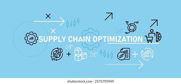 Supply Chain Optimization concept highlighting operational strategy logistics network manufacturing efficiency and cargo management for business process and system design