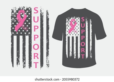 Support American Flag T-Shirt Pink Ribbon Shirt Breast Cancer Awareness Shirt Design
