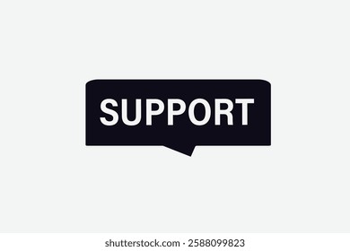 support, buttons for websites, application Design, Element, learn, stay, template, top scorer, design, level, sign, speech, bubble  banner, modern, symbol, click. 
