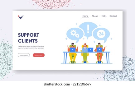 Support Clients Landing Page Template. Call Center Hotline, Operator and Customer Communication, Specialist Solve Problem Online. Technical Service Staff in Headset. Cartoon People Vector Illustration