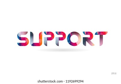 support colored rainbow word text suitable for card, brochure or typography logo design