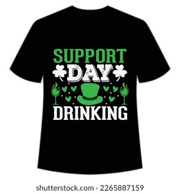 Support day drinking St Patrick's Day Shirt Print Template, Lucky Charms, Irish, everyone has a little luck Typography Design