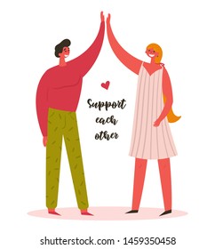 Support each other. Man and woman give five to each other. Concept of help. Friendship is support and help. Couple of two happy smiling people. Vector flat illustration