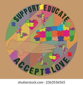 Support , Educate , Accept , Love T-Shirt Design