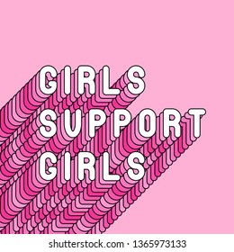 “Girls support girls“ feminist quote poster. Girl power card. Vector text illustration with pink long shade.