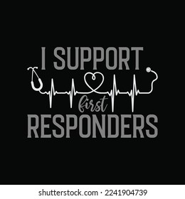 Support First Responders Frontline Emergence Workers