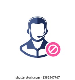 Support icon with not allowed sign. Customer service agent with headset icon and block, forbidden, prohibit symbol 