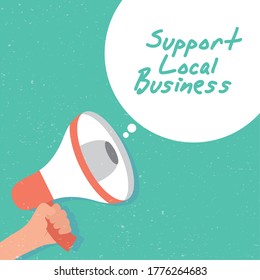 support local business campaign with megaphone vector illustration design