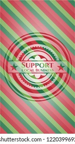 Support Local Business christmas style badge..