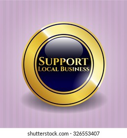 Support Local Business gold emblem