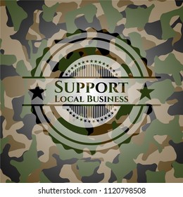 Support Local Business on camo pattern