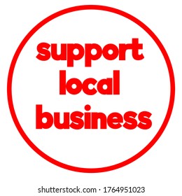support local business red sign circle fonts