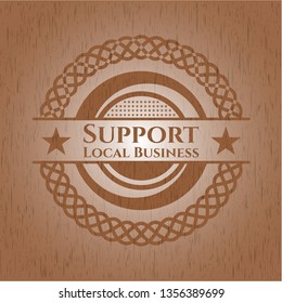 Support Local Business retro wood emblem