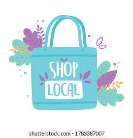 support local business, shop small market eco bag with leaves vector illustration