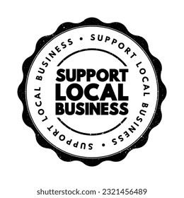 Support Local Business text stamp, concept background