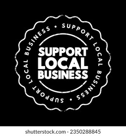 Support Local Business text stamp, concept background