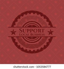  Support Local Business vintage red emblem