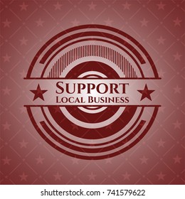 Support Local Business vintage red emblem
