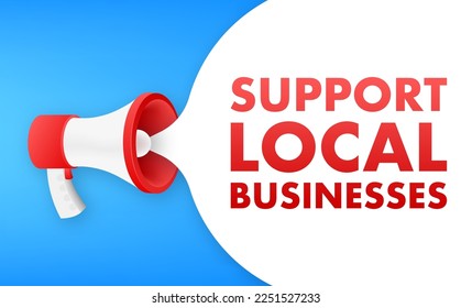 Support Local Businesses. Shop local. Buy Small Business. Vector stock illustration.