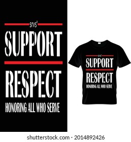 support respect honoring all who serve