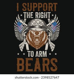 I support the right to arm bears vintage graphics tshirt design 