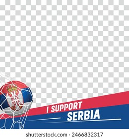 I support Serbia european football championship profil picture frame banners for social media