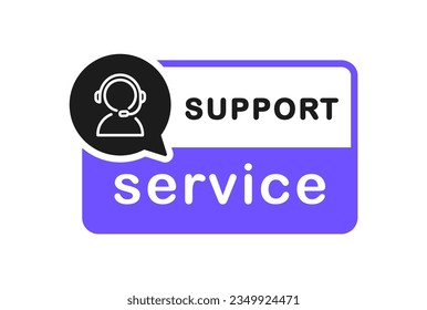 Support Service badge. Help chat, customer service, hotline and call center. Vector icon.