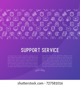 Support service concept with thin line call center or customer service icons. Vector illustration for banner, web page of support center with place for text.