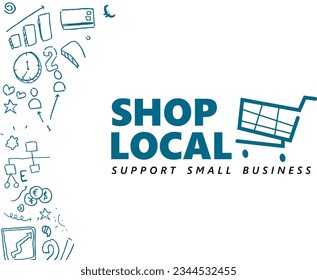 Support small business concept illustration. shop local banner idea with shopping cart icon and doodle art vector.