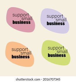Support Small Business  Support Local Business Owners Sign