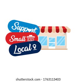 Support small poster. Local commerce shop - Vector