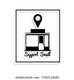 Support small poster. Local commerce shop - Vector