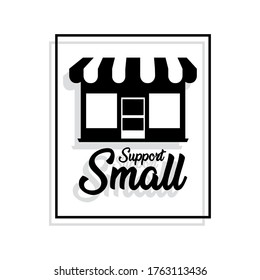 Support small poster. Local commerce shop - Vector