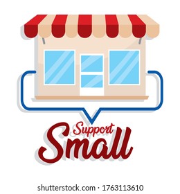 Support Small Poster. Local Commerce Shop - Vector