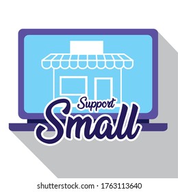 Support small poster. Local commerce shop - Vector